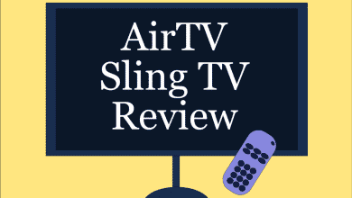 Examen et configuration d'AirTV et de Sling TV