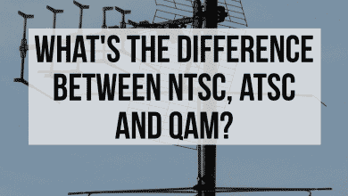 Comprendre la différence entre NTSC, ATSC et QAM