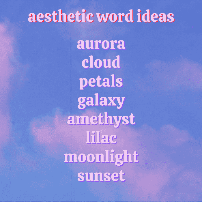 Voici d'autres idées de mots esthétiques pour vous inspirer!