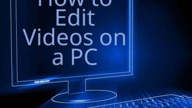 Comment éditer une vidéo sur un PC