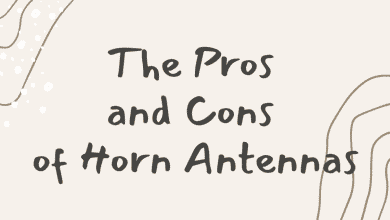 Les avantages et les inconvénients des antennes cornet