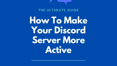Comment créer un serveur Discord plus actif : Le guide ultime