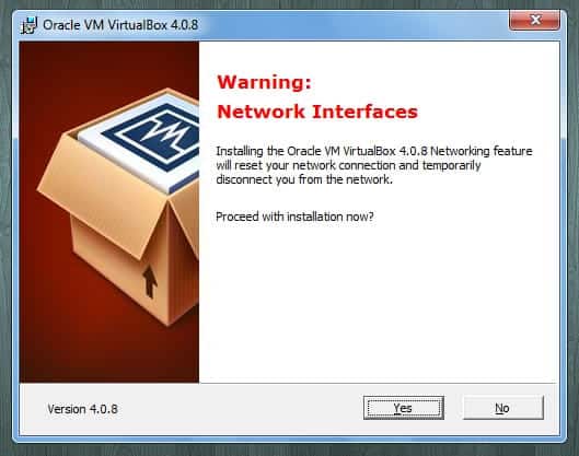 Cela vous avertit simplement que vous serez temporairement déconnecté d'Internet pendant l'installation de VirtualBox