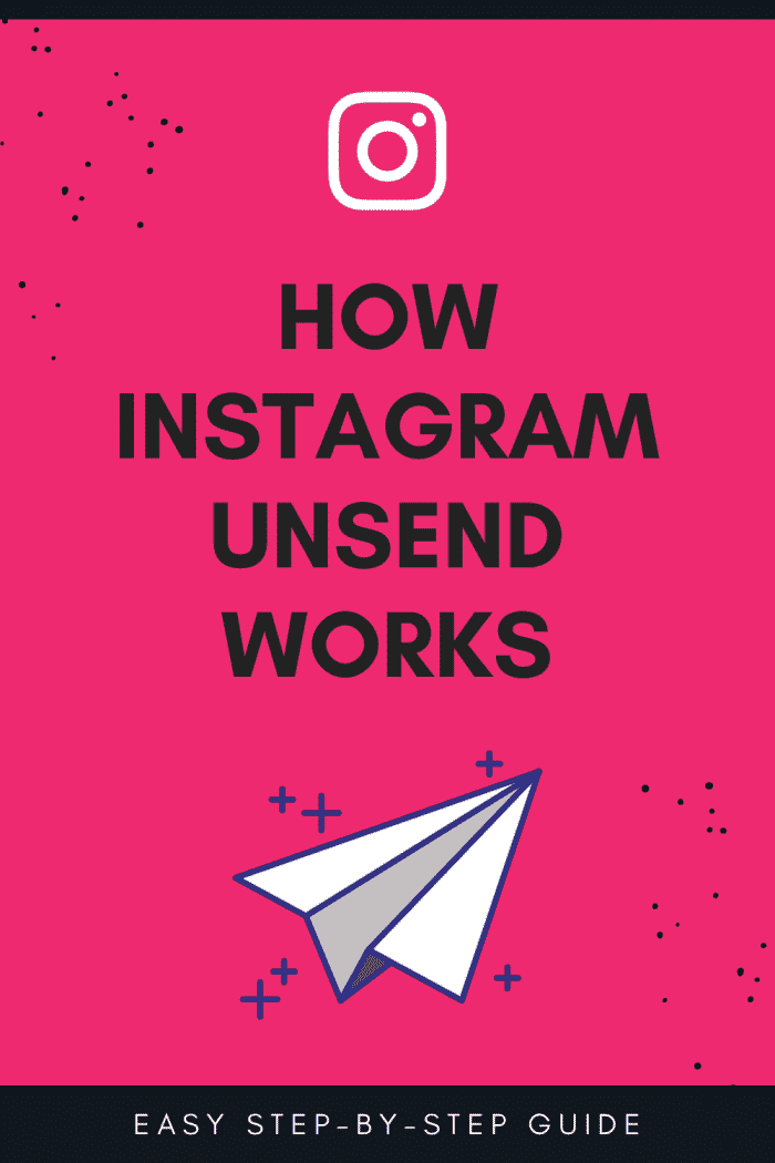 Comment fonctionne l'annulation de l'envoi d'Instagram