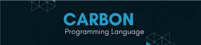 google-a-publié-carbon-un-nouveau-langage-de-programmation-et-maintenant