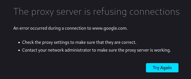 Le serveur proxy refuse la connexion.